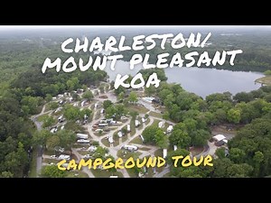 Charleston/ Mount Pleasant KOA - Aerial & Drive Thru Tour