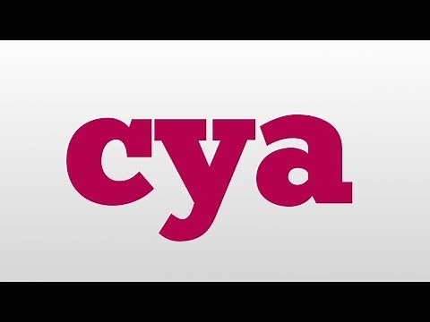cya meaning and pronunciation