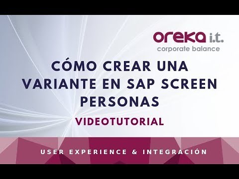 Videotutorial · Cómo crear una variante en SAP Screen Personas