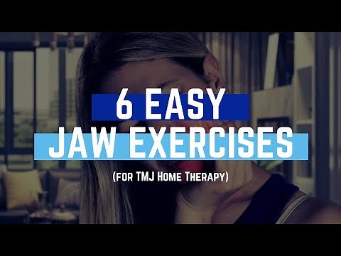 6 Easy TMJ Jaw Exercises for Home Therapy
