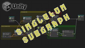 Singleton Subgraph (Unity Visual Scripting) by Munchmo