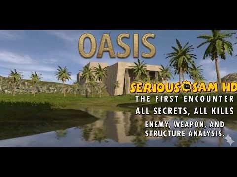 Serious Sam HD: The First Encounter | Oasis | 100% All Kills & Secrets | Full Analysis