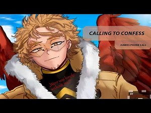 Calling to Confess | Hawks x Listener [ASMR / Comfort / BNHA]