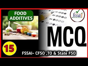 Food Additives MCQ FSSAI | No.15| FSSAI MCQ - CFSO ,TO & State FSO Exam