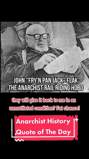 Anarchist History, Quote of The Day: John