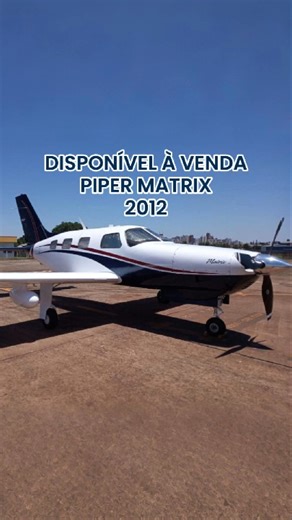 À VENDA | PIPER MATRIX | ANO: 2012 | FINANCIAMENTO DISPONÍVEL