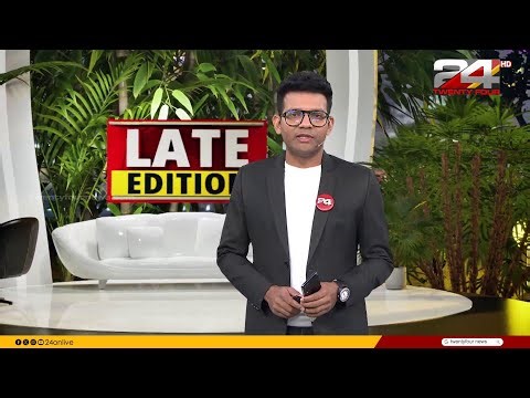 Late Edition | Prajin C Kannan | 28 January 2026 | 24 News