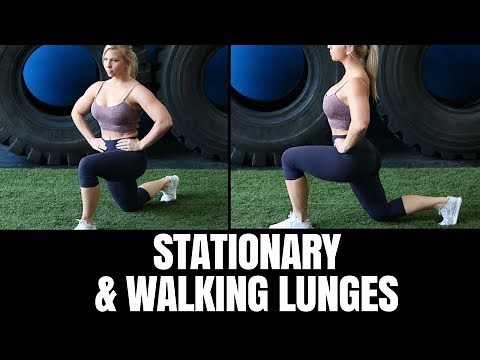 How to do Stationary & Walking Lunges, and Alternating Lunge Jumps