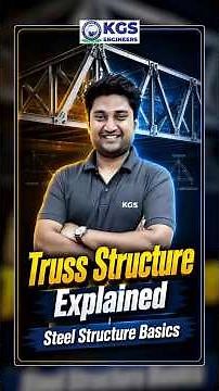 Truss Structure Explained 🔥 Steel Structure Basics Made Easy #trussstructure #steelstructure #kgs