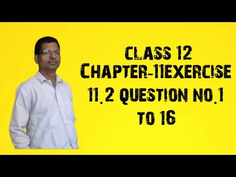 Class 12th Math Ex-11.2 Q.no-1 to 16 #class12maths