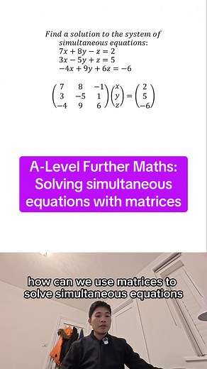 Solving Simultaneous Equations with Matrices in A-Level