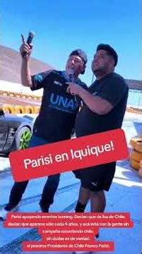 Parisi is a hit in Iquique! He's touring Chile even though he's not campaigning.