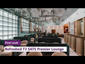 First Look: 5 exciting new things at the revamped T3 SATS Premier Lounge