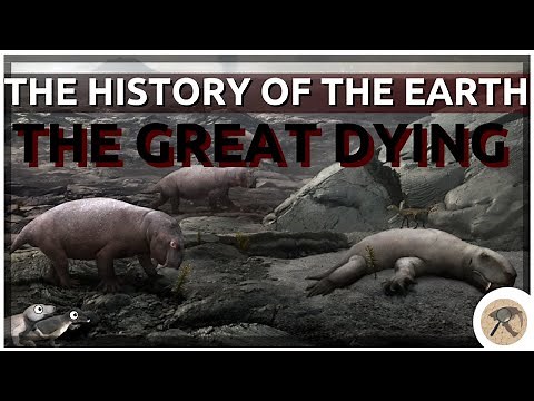 The Complete History of the Earth: The Great Dying