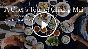 A Chef's Tour of Chiang Mai