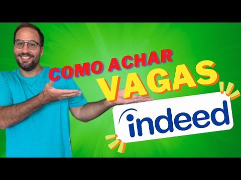 Como achar Vagas de emprego no Indeed?