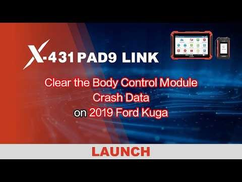LAUNCH X431 PAD9 Clear Body Control Module Crash Data on 2019 Ford Kuga