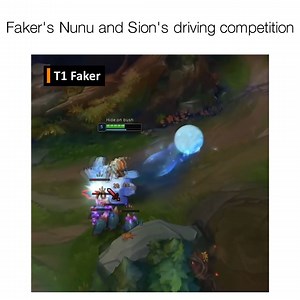Faker's Nunu and Sion's driving competition cre: T1 Faker | League of Memes