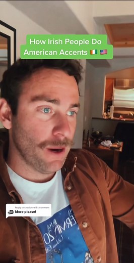 Irish people doing american accents