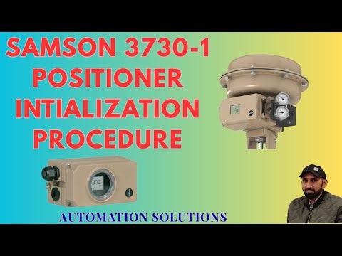SAMSON Positioner Initialization Procedure. SAMSON 3730-1