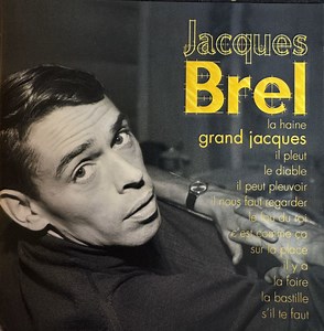 Jacques Brel - Grand Jacques