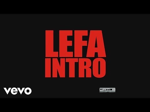 Lefa - Intro (Audio)