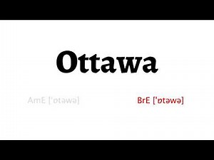 How to Pronounce ottawa in American English and British English