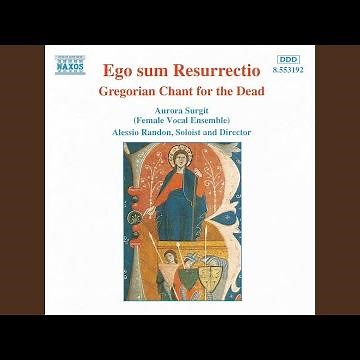 Gregorian Chant for the Dead: Subvenite (Responsorium prolixum)