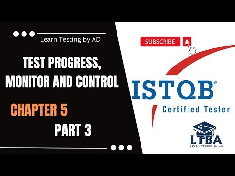 (P3 C5 ISTQB Foundation Level ) Test Progress, Monitor and Control in Software Testing for ISTQB