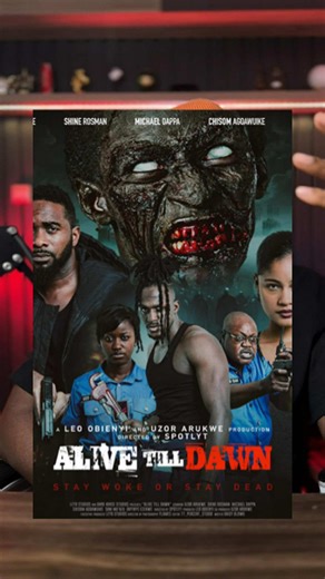 Alive Till Dawn: Nollywood's First Zombie Movie Review