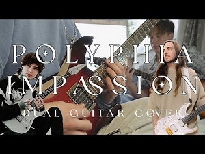 Polyphia - Impassion Guitar Cover (Both Guitars)