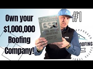 How to Start a Roofing Company - Course Overview - Ch 1 Vd 1