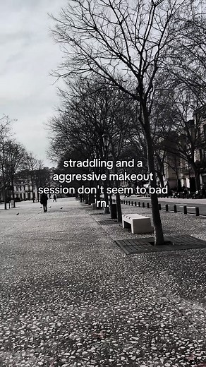 Straddling and Aggressive Makeout Sessions: A Study of Passion