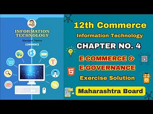12th Commerce IT Chapter 4 – E-Commerce & E-Governance Exercise | MH Board 2025