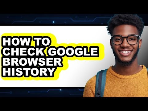 How to Check Google Browser History (full Guide)