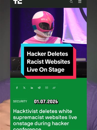 01.07.26: Hackers deletes white supremacists sites live on stage at a hacker conference in Germany. The hacker known as Martha root dressed as a pink power ranger explained how she used AI chatbots to infiltrate 3 of these sites, before ultimately deleting them. Root was able to scrape information from thousands of the websites users, including users profiles with pictures, names, ages, and even exact location Metadata. https://techcrunch.com/2026/01/05/hacktivist-deletes-white-supremacist-websi