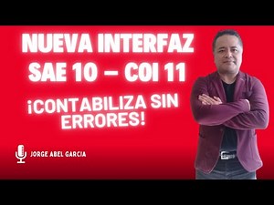 🔴 Aspel SAE 10 and COI 11 | New 2025 Step-by-Step Interface ✅ Automatic Accounting