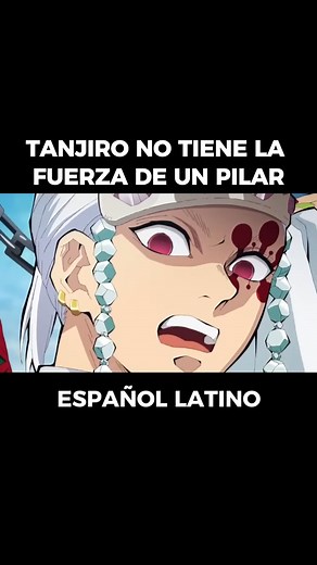 27K views · 1.2K reactions | TANJIRO no TIENE la FUERZA de un PILAR en DEMON SLAYER #anime #manga #kimetsunoyaiba #demonslayer | Fans del Anime | Facebook
