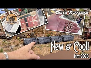 New and Cool May 2025 | Dave's Workbench