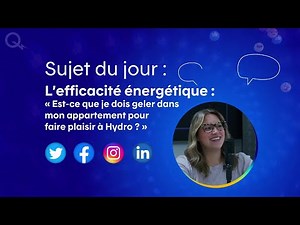 Efficacité énergétique: «Est-ce que je dois geler dans mon appartement pour faire plaisir à Hydro?»