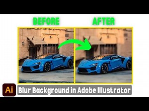 How to Blur Background in Adobe Illustrator | Adobe Illustrator Tutorial | Star Alpha