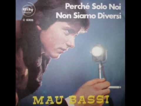 Mau Bassi - Non Siamo Diversi (1974)