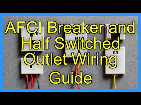 AFCI Breaker and Half Switched Outlet Wiring Guide
