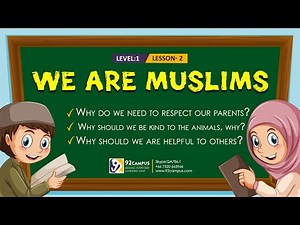 We are Muslims || Basic Islamic Course For Kids || #92Campus
