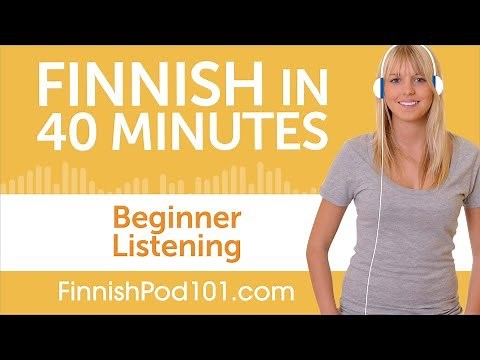 40 Minutes of Finnish Listening Comprehension for Beginner