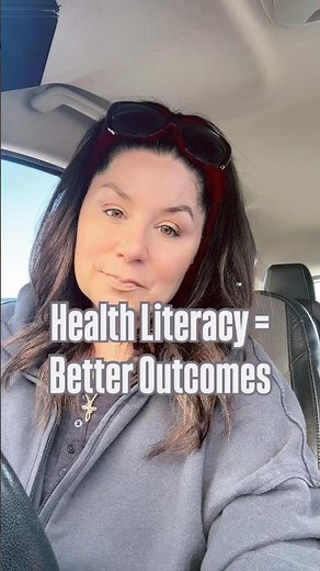 How Health Literacy Improves Health Outcomes & Patient Safety