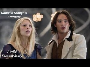 Stardust (2007) is an Underrated Fantasy Film