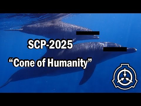 SCP-2025 "Cone of Humanity" Euclid [SCP Document Reading]