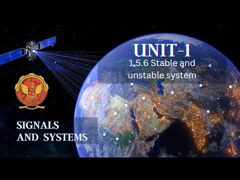 1.5.6 Stable and Unstable System | Unit 1 | EC402 | Signals & Systems | RGPV |