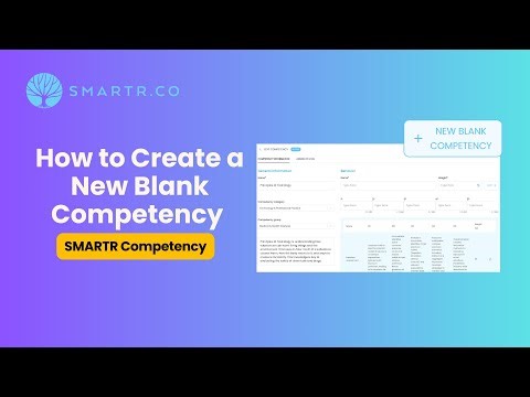 How to Create a New Blank Competency - SmartR Competency